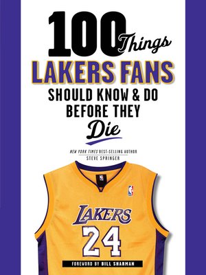 cover image of 100 Things Lakers Fans Should Know & Do Before They Die